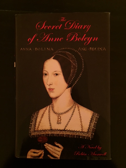 A Self-Centered Book Review of The Secret Diary of Anne Boleyn.